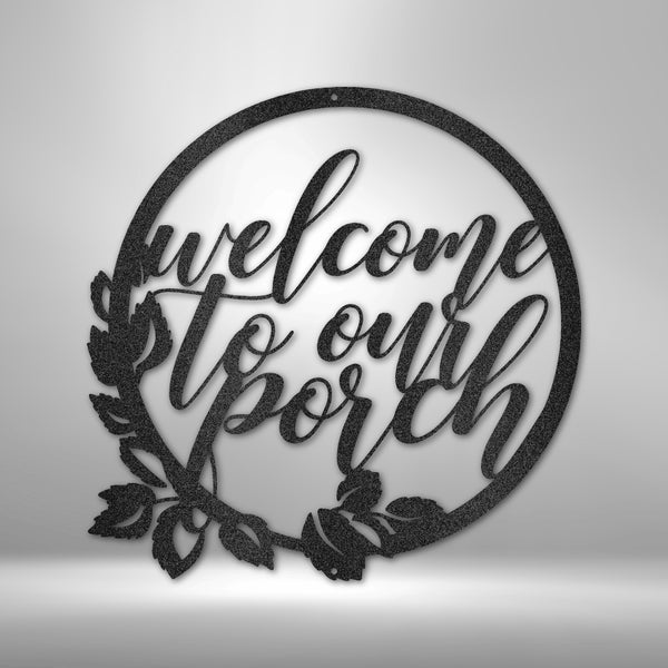 Welcome to our porch Wall Art